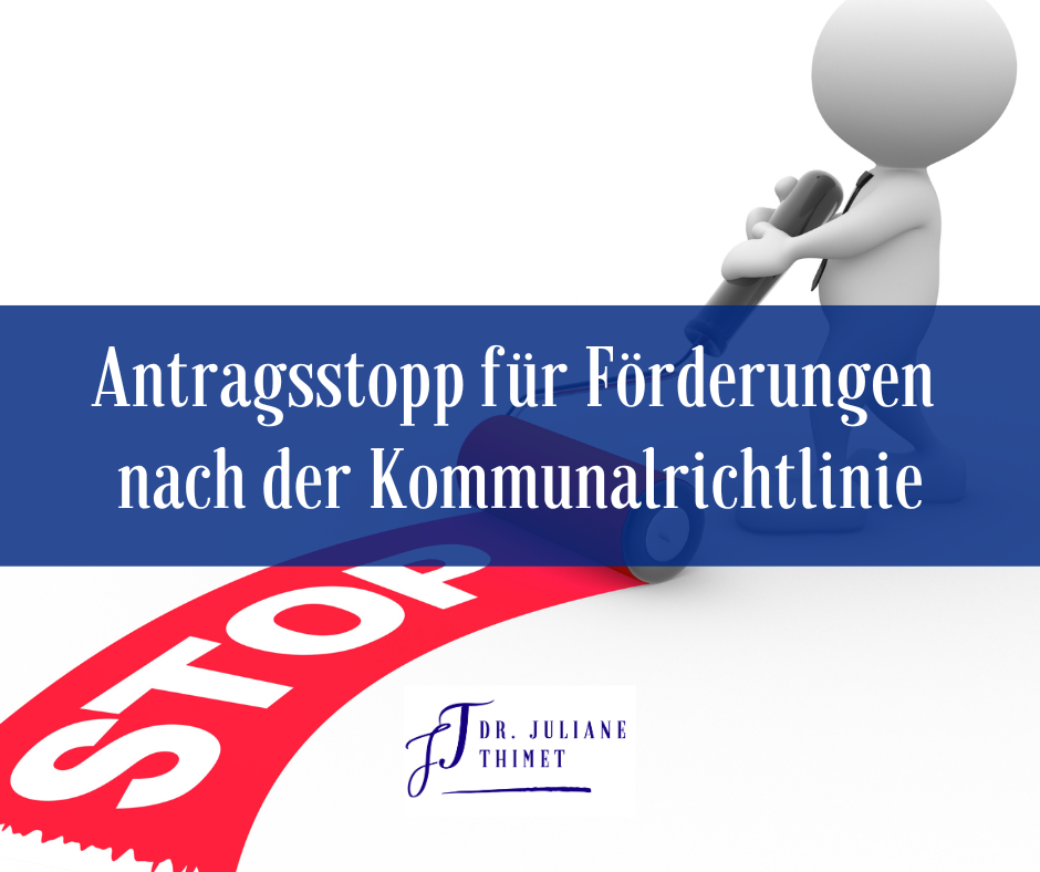 Read more about the article Antragsstopp für Förderungen nach der Kommunalrichtlinie