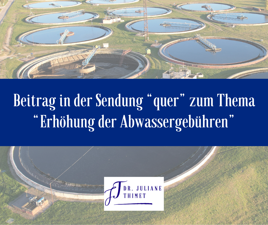 Read more about the article Steigende Abwassergebühren: Mein Statement dazu in der Sendung „quer“ im BR
