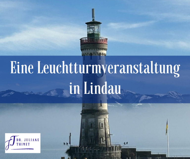 Mehr über den Artikel erfahren Eine Leuchtturmveranstaltung in Lindau