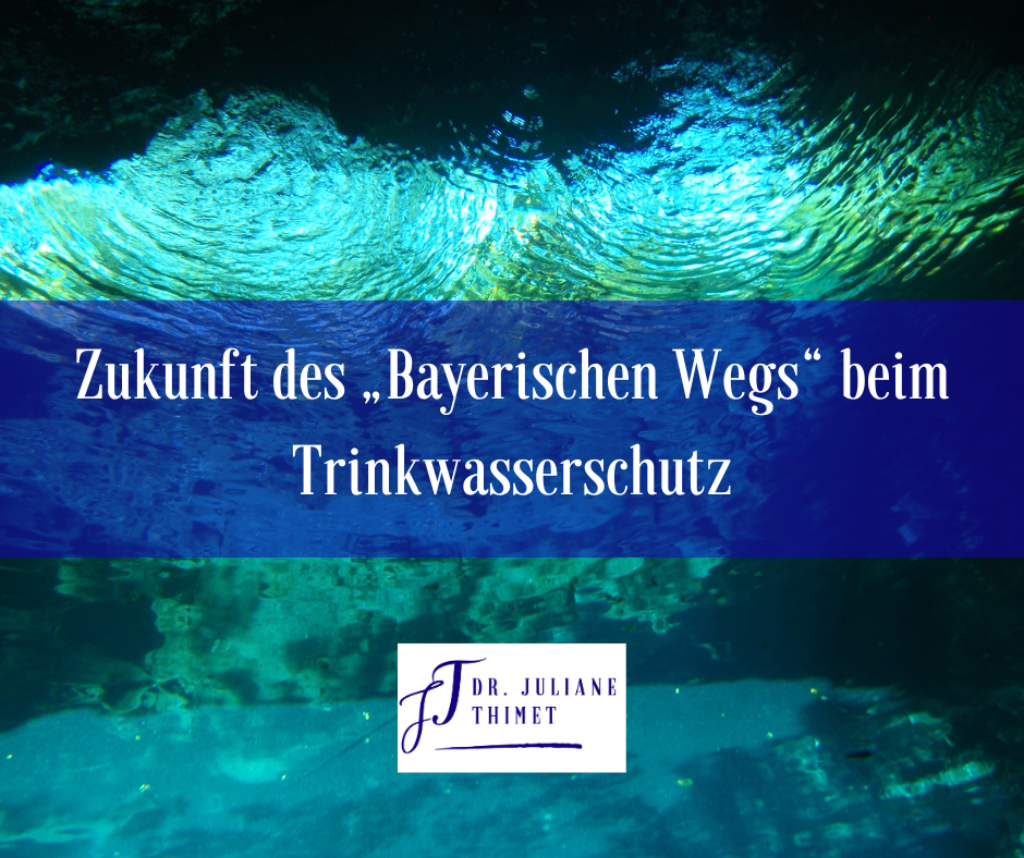 Read more about the article Zukunft des „Bayerischen Wegs“ beim Trinkwasserschutz